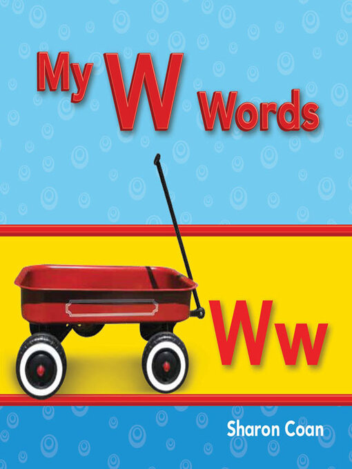 Title details for My W Words by Sharon Coan - Available